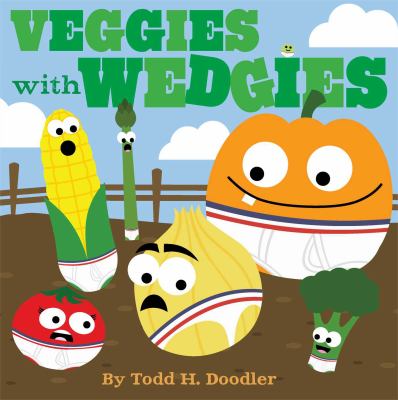 Veggies with wedgies cover image