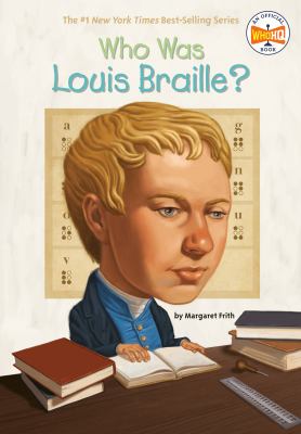 Who was Louis Braille? cover image