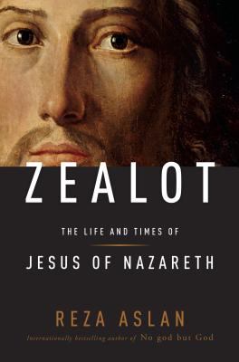 Zealot the life and times of Jesus of Nazareth cover image
