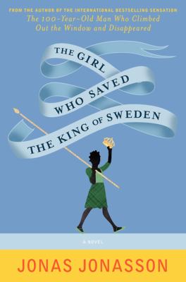 The girl who saved the King of Sweden cover image