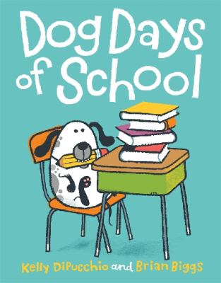 Dog days of school cover image