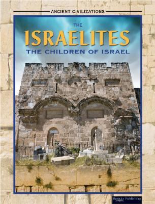 The Israelites : the children of Israel cover image
