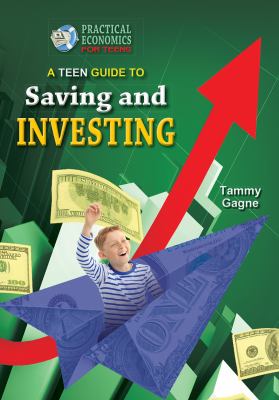 A teen guide to saving and investing cover image