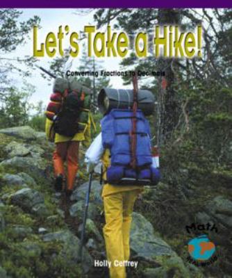 Let's take a hike! : converting fractions to decimals cover image