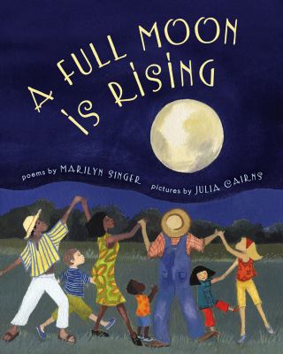 A full moon is rising : poems cover image