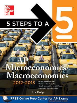 5 Steps to a 5 AP microeconomics/macroeconomics, 2012-2013 edition cover image