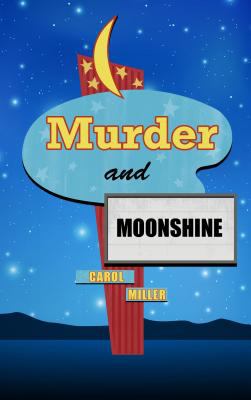 Murder and moonshine cover image