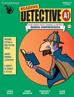Reading detective. A1 : using higher-order thinking to improve reading comprehension cover image