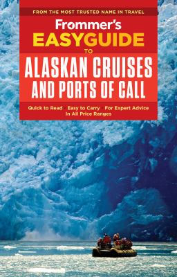 Frommer's easyguide to Alaskan cruises and ports of call cover image