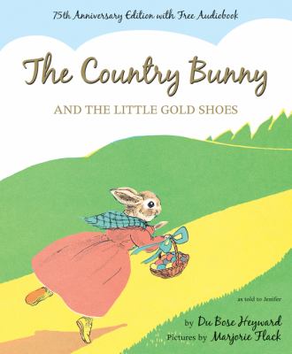 The country bunny and the little gold shoes : as told to Jenifer cover image
