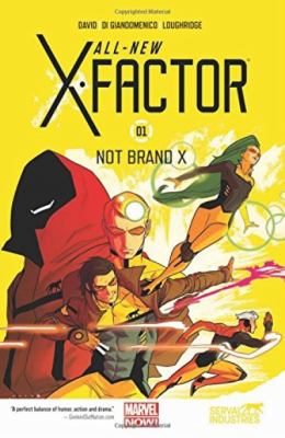 All-new X-factor. Volume 1, Not brand X cover image