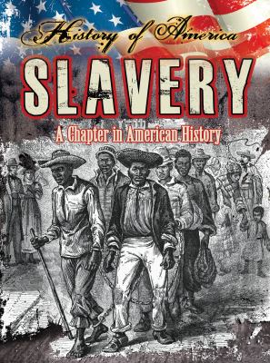 Slavery : a chapter in American history cover image