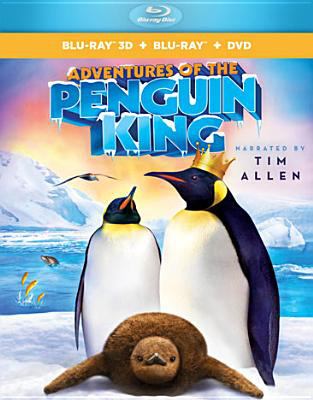 Adventures of the Penguin King [3D Blu-ray + Blu-ray + DVD combo] cover image