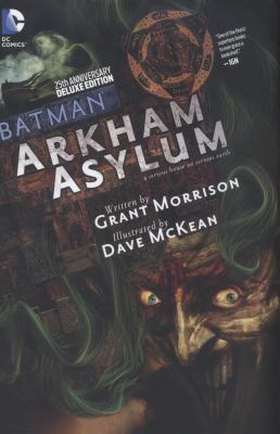 Batman. Arkham Asylum : a serious house on serious earth cover image