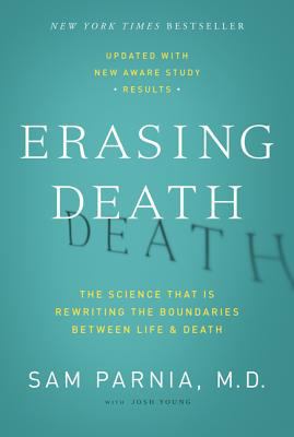 Erasing death : the science that is rewriting the boundaries between life and death cover image