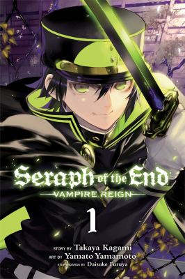 Seraph of the end. Vampire reign. 1 cover image