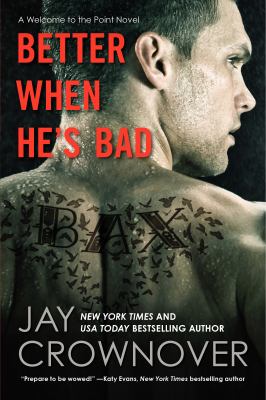 Better when he's bad : a welcome to The Point novel cover image