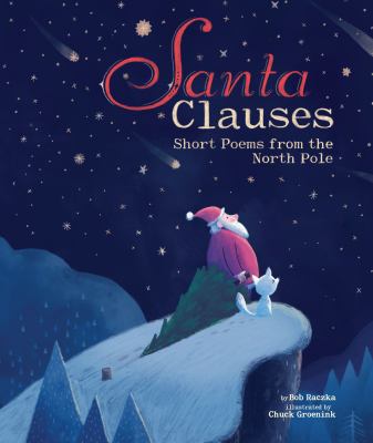 Santa Clauses : short poems from the North Pole cover image