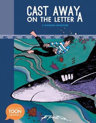 Cast away on the letter A : a Philémon adventure cover image