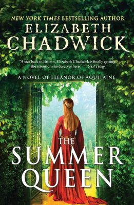 The summer queen : a novel of Eleanor of Aquitaine cover image