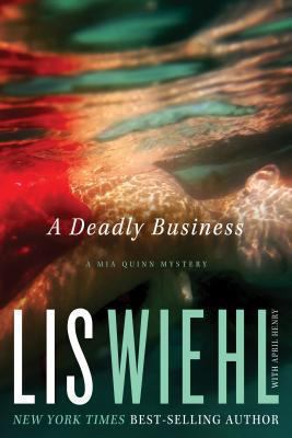 A deadly business a Mia Quinn mystery cover image
