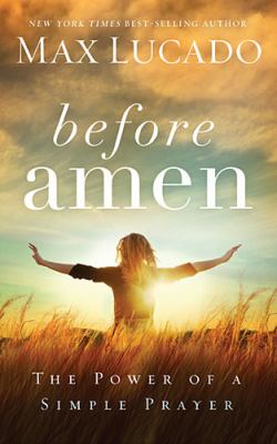 Before amen : the power of a simple prayer cover image
