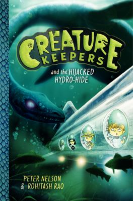 Creature Keepers and the hijacked Hydro-Hide cover image