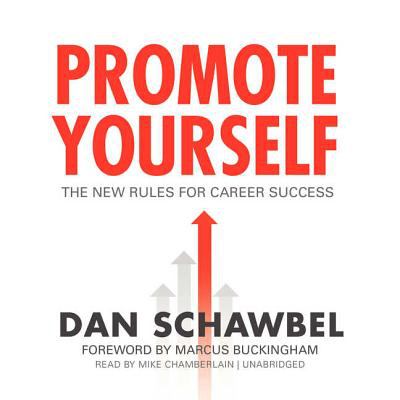 Promote yourself [the new rules for career success] cover image