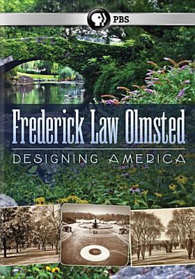 Frederick Law Olmsted designing America cover image