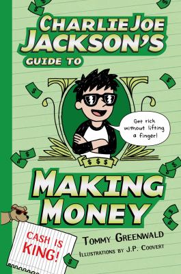 Charlie Joe Jackson's guide to making money cover image
