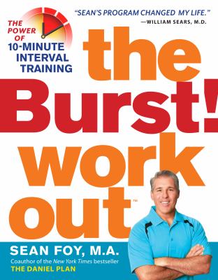 The burst! workout : the power of 10-minute interval training cover image