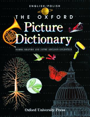 The Oxford picture dictionary. English-Polish, angielsko/polski cover image