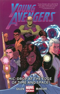 Young Avengers. Vol. 3, Mic-drop at the edge of time and space cover image
