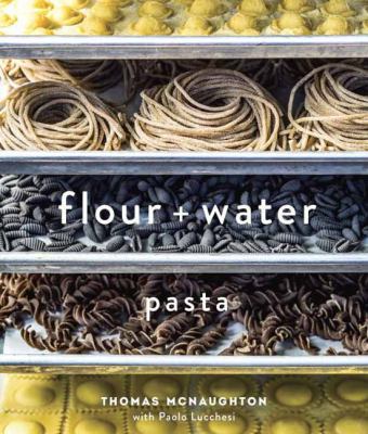Flour + water : pasta cover image