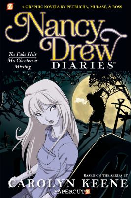 Nancy Drew diaries. 3, The fake heir ; Mr. Cheeters is missing cover image