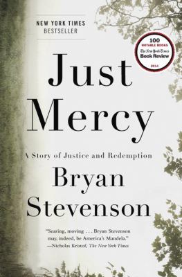Just mercy : a story of justice and redemption cover image
