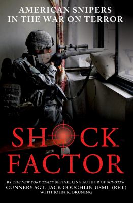 Shock factor : America's snipers in the War on Terror cover image