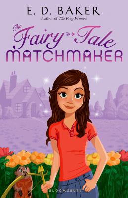 The fairy-tale matchmaker cover image