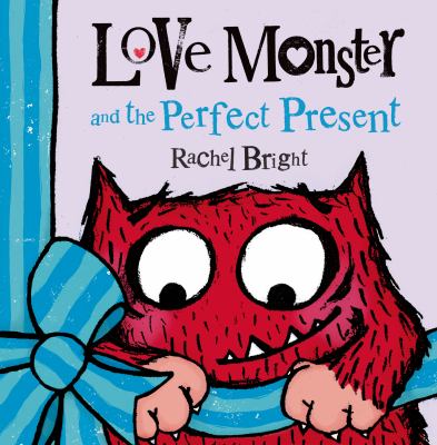 Love Monster and the perfect present cover image
