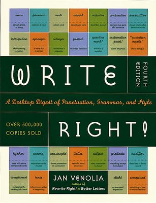 Write right! : a desktop digest of punctuation, grammar, and style cover image