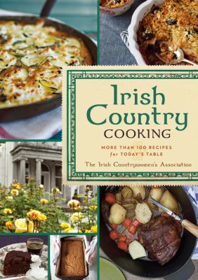 Irish country cooking : more than 100 recipes for today's table cover image