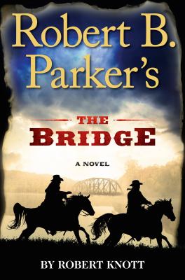 Robert B. Parker's The bridge cover image