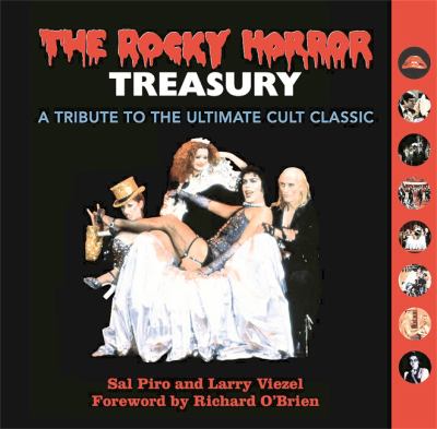 The Rocky Horror treasury : a tribute to the ultimate cult classic musical cover image