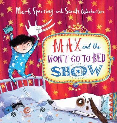 Max and the won't go to bed show cover image