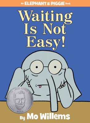 Waiting is not easy! cover image