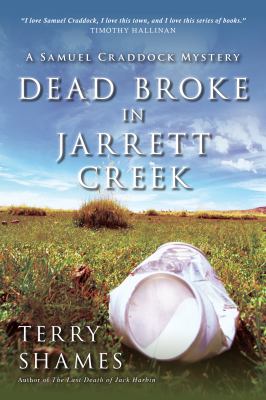 Dead broke in Jarrett Creek : a Samuel Craddock mystery cover image
