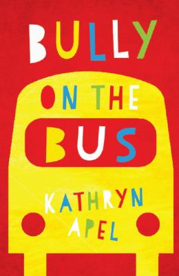 Bully on the bus cover image
