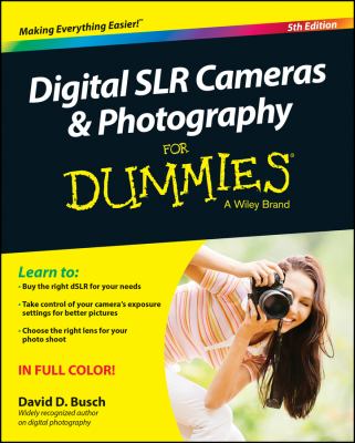 Digital SLR cameras and photography for dummies cover image