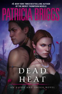 Dead heat : an Alpha and Omega novel cover image