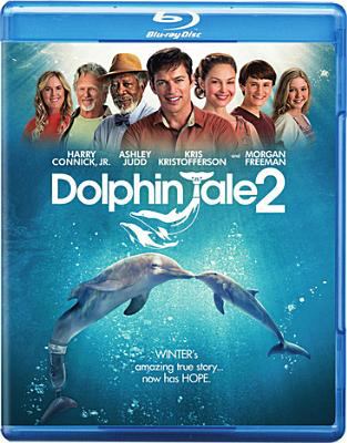 Dolphin tale. 2 [Blu-ray + DVD combo] cover image